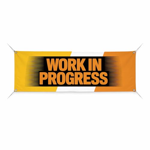 Work in Progress Large Banners and Signs for Outdoor by BCB Print | Construction Polyester Banner with 4 Hole for Easy Hang Indoor & Outdoor | 6x2ft Banner to Promote Business | HD Made in USA