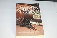 The Los Angeles Times California Cookbook 0452254485 Book Cover