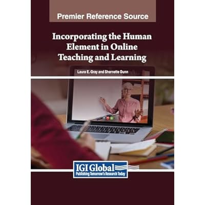 Incorporating the Human Element in Online Teaching and Learning