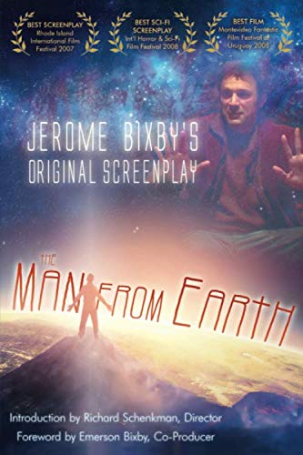 Jerome Bixby's Original Screenplay THE MAN FROM EARTH