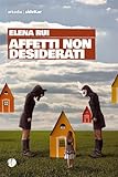Affetti Non Desiderati - 2