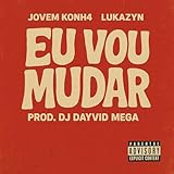 fonte boa house  Eu Vou Mudar [Explicit]