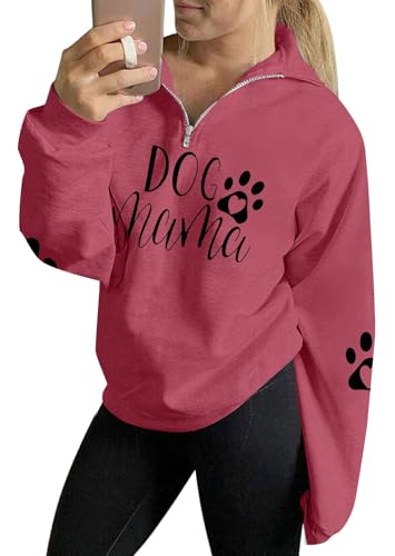 LOTUCY Dog Mom Sweatshirts Women Dog Paw Graphic Mama Life Long Sleeve High Collar Quarter 1/4 Zip Pullover Rose Red