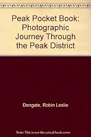 Peak Pocket Book: Photographic Journey Through the Peak District 0952105004 Book Cover