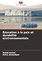 Éducation à la paix et durabilité environnementale (French Edition) 6208942705 Book Cover
