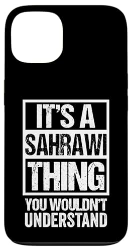 It's A Sahrawi Thing You Wouldn't Understand �X�}�z�P�[�X iPhone 13 �p