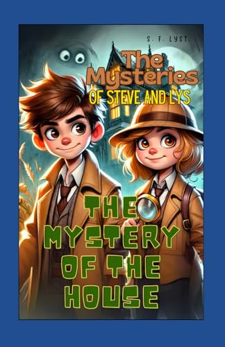 The Mystery of the House