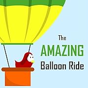 The Amazing Balloon Ride (Sammy Bird)