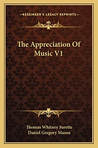 The Appreciation Of Music V1
