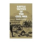 Battle Tactics of the Civil War