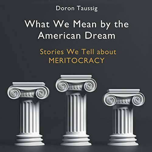 What We Mean by the American Dream by Doron Taussig episode artwork