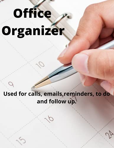 Office Organizer: Use for calls, email, reminders, to do and follow up
