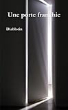 diablotin xxl  Une porte franchie
