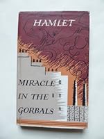 Hamlet and Miracle in the Gorbals;: The stories of the ballets B0007IYSR6 Book Cover