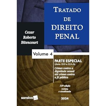 Capa do livro Tratado De Direito Penal - parte especial - crimes contra a dignidade sexual até crimes contra a fé pública - Vol. 4 - 18 edição 2024: Volume 4