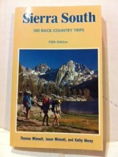 Paperback Sierra South, 100 Back Country Trips, Fifth Edition Book