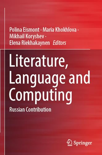 Literature, Language and Computing: Russian Contribution