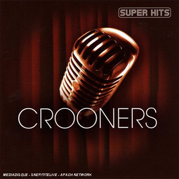 Super Hits Crooners