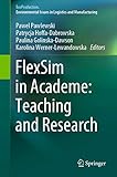 FlexSim in Academe: Teaching and Research (EcoProduction)