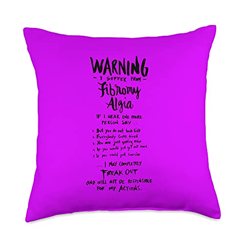 Warning I suffer from Fibromyalgia - Funny Fibro Saying Throw Pillow