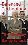  Balanced Technology 4 : 1970 Buckley (English Edition)