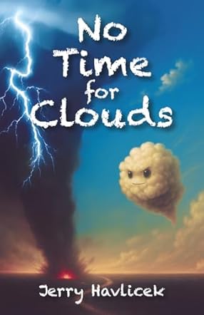 No Time for Clouds