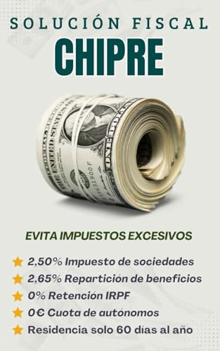 Solución Fiscal Chipre: Como Pagar Menos Impuestos