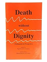 Death Without Dignity 094606847X Book Cover