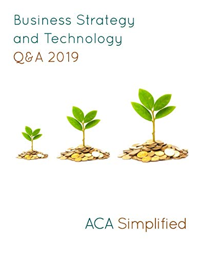 Business Strategy and Technology Q&A 2019