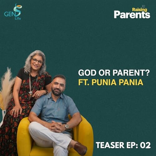 "We need to stop worshipping our parents", says Punit Pania | Ep 2 Teaser | Raising Parents