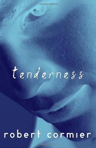 Tenderness by Robert Cormier (2004-09-14) B01K92VL88 Book Cover