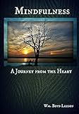 Mindfulness: A Journey from the Heart