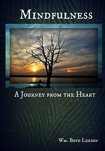 Mindfulness: A Journey from the Heart