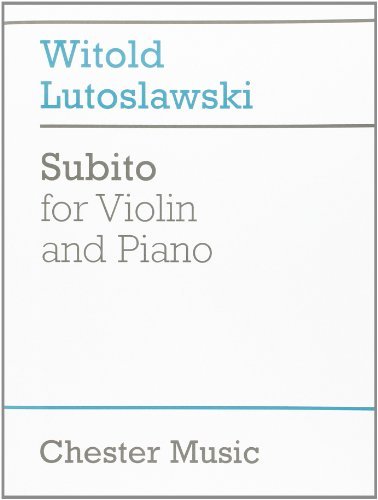 Subito for Violin & Piano by Witold Lutoslawski (1998-06-01)      Sheet music – January 1, 1762