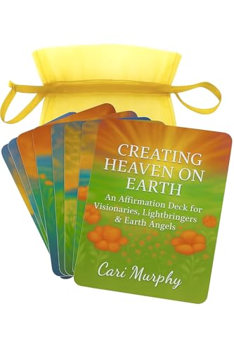 Creating Heaven on Earth: an Affirmation Deck for Visionaries, Lightbringers,