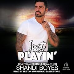 Just Playin' Audiolibro Por Shandi Boyes arte de portada
