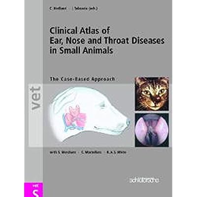 [(Clinical Atlas of Ear, Nose & Throat Diseases in Small Mammals: The Case-Based Approach)] [Author: Cheryl S. Hedlund] published on