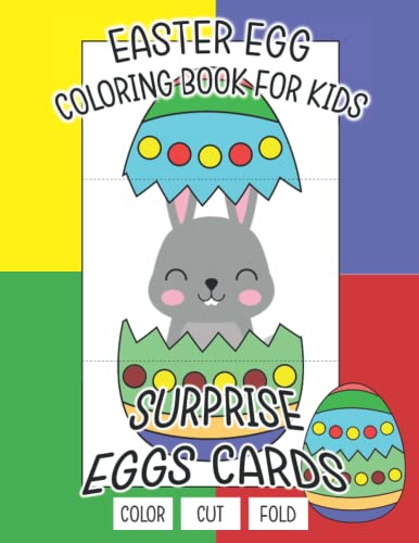 Easter Egg Coloring Book: Color Cut and Fold Surprise Eggs Cards Activity Book for Toddlers Kids Ages 1-4 No Prep Project Craft Funny Animals Bunny Chick Sheep and More image 2
