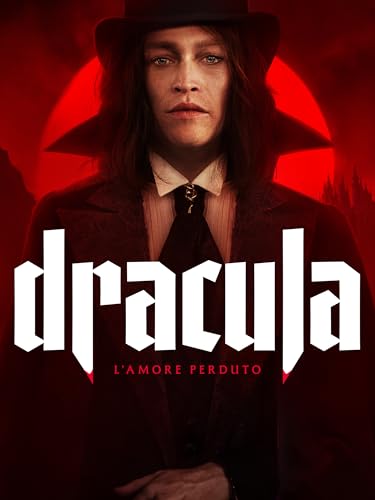  Dracula - L\'amore perduto