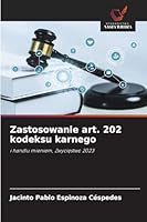 Zastosowanie art. 202 kodeksu karnego (Polish Edition) 6209015743 Book Cover