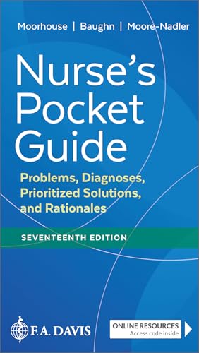 Nurse's Pocket Guide: Problems, Diagnoses, Prioritized Solutions, and Rationales