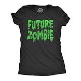 Womens Future Zombie T Shirt Funny Spooky Slimey Undead Zombies Tee for Ladies Funny T Shirts Cool Zombie Top Women's Novelty Tees Black - M