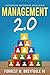 Management 2.0: Discovery of Integrated Enterprise Excellence (Management and Leadership System 2.0)