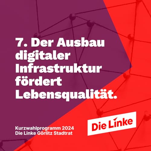 7. Der Ausbau digitaler Infrastruktur f&ouml;rdert Lebensqualit&auml;t.