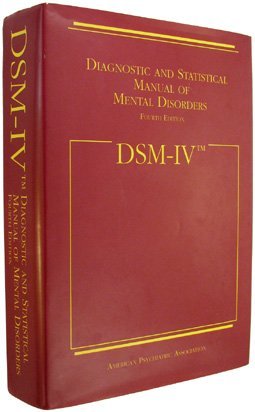 Diagnostic and Statistical Manual of Mental Disorders by American ...