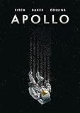 Apollo: Matt Fitch, Chris Baker & Mike Collins - Matt Fitch, Chris Baker Mike Collins 