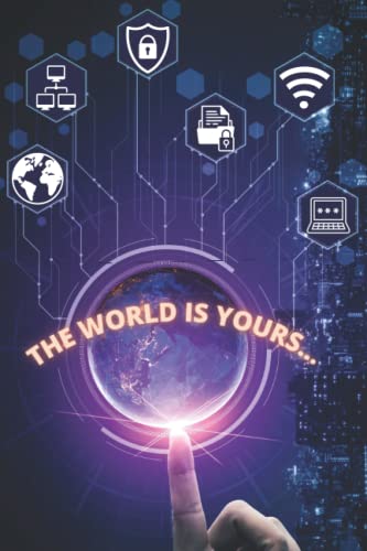 The World is Yours...: Password Book All your passwords in one place.Space for more than 500 password.Alphabetical A-Z Tabs Organizer for Usernames, Logins, Website and Email