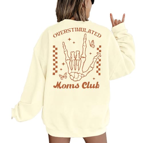 LUKYCILD Overstimulated Moms Club Sweatshirt for Women Mama Shirt Oversized Mom Life Pullover Casual Long Sleeve Tops Apricot
