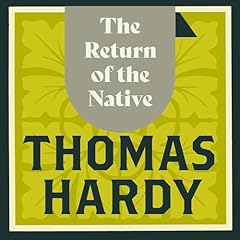 The Return of the Native Audiolibro Por Thomas Hardy arte de portada