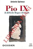  Pio IX. Il difficile regno dei cieli